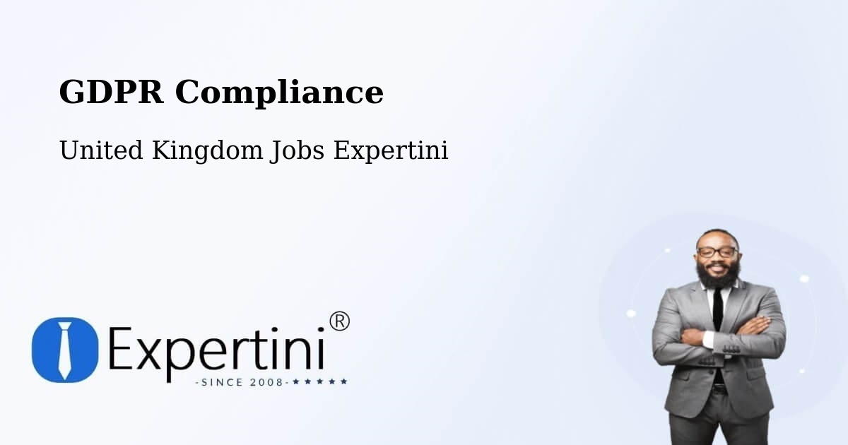GDPR Compliance - United Kingdom Jobs Expertini
