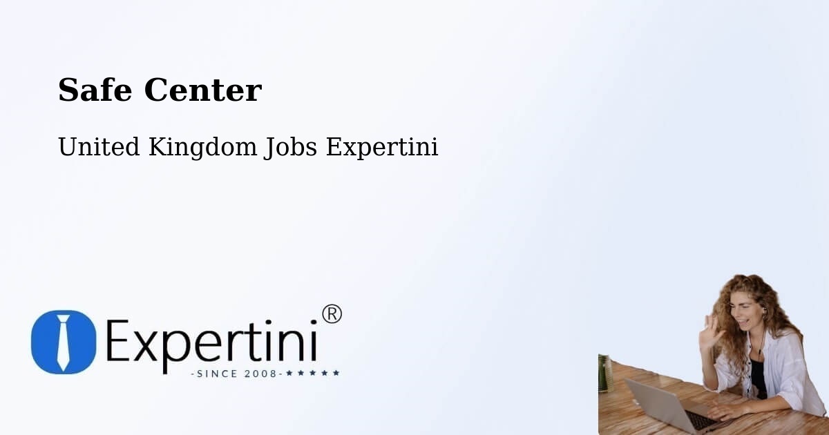 Safety Center – Crofty - United Kingdom Jobs Expertini